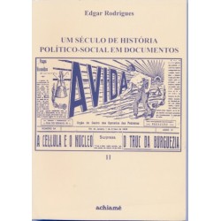 Um Século de História Político, Social em Documentos Vol.Ii