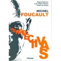 Michel Foucault - Perspectivas