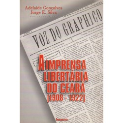 Imprensa libertária no Ceará (1908-1922), A