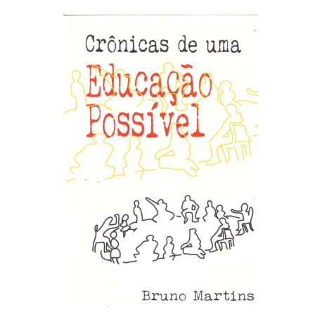 Crônicas de uma educação possível