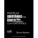 Práticas libertárias na educação contemporânea