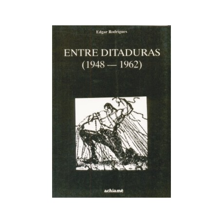 Entre Ditaduras (1948-1962)
