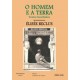 Homem e a Terra - Textos Escolhidos, O