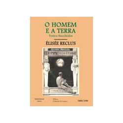 Homem e a Terra - Textos Escolhidos, O